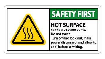 Safety First Hot surface sign on white background vector