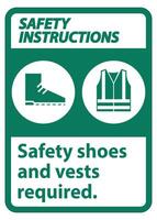 Safety Instructions Sign Safety Shoes And Vest Required With PPE Symbols on White Background,Vector Illustration vector