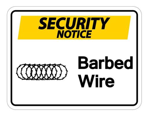 Security notice Barbed Wire Symbol Sign on white background