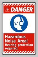 Danger Sign Hazardous Noise Area, Hearing Protection Required vector