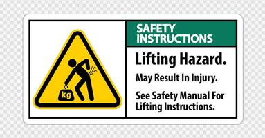 Lifting Hazard,May Result In Injury, See Safety Manual For Lifting Instructions Symbol Sign Isolate on transparent Background,Vector Illustration vector