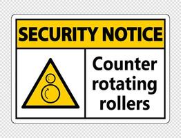 Security notice counter rotating rollers sign on transparent background vector