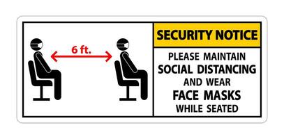 Security Notice Maintain Social Distancing Wear Face Masks Sign on white background vector