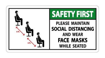 La seguridad primero mantener el distanciamiento social use mascarillas firmar sobre fondo blanco. vector