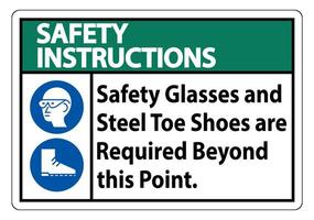 Safety Glasses And Steel Toe Shoes Are Required Beyond This Point vector