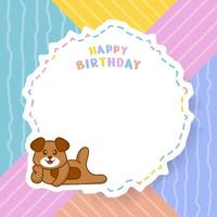 Happy Birthday greeting card with Cute dog cartoon character. Vector Illustration