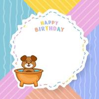 Happy Birthday greeting card with Cute dog cartoon character. Vector Illustration