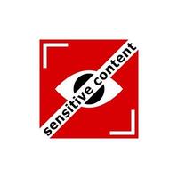 Delicate content, ban. Red icon for sensitive video, image, forbidden sign. vector