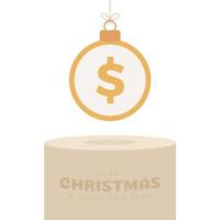 Money Christmas bauble pedestal. Merry Christmas money greeting card. Hang on a thread coin dollar ball as a xmas ball on golden podium on white background. Economy Vector illustration.