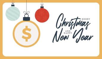 Merry Christmas dollar symbol banner. Dollar sign as christmas bauble ball hanging greeting card. Vector image for xmas, finance, new years day, banking, money