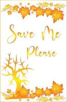 Save the world poster design template with text and tree illustration, poster calling for saving the earth. vector