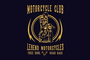 Motorcycle club legend motorcycles silhouette design vector