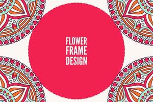 Flower frame design with mandala vector