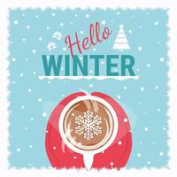 Hello Winter Card with Hands in Mittens, Coffee and Snow vector