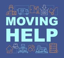 Moving help word concepts banner. Packing and unpacking boxes. Presentation, website. Loading items into truck. Isolated lettering typography idea with linear icons. Vector outline illustration