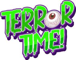 Dripping green blood style with Terror Time word and creepy eye vector