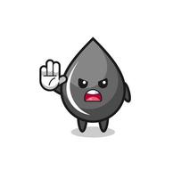 oil drop character doing stop gesture vector