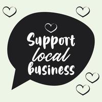 support local business poster with speech bubble vector