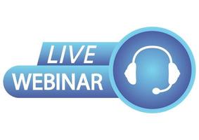 Live Webinar Button. Blue color gradient icon for online course, distance education, video lecture, internet group conference. Live webinar with headphones, broadcasting icon vector