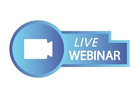 Live Webinar Button. Blue color gradient icon for online course, distance education, video lecture, internet group conference. Live webinar with camera symbol, broadcasting icon vector