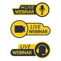 Live Webinar Button, icon, emblem, label. Basic icons for Video Conference, Webinar, Video chat. Online course, distance education, video lecture, internet group conference. Broadcasting icon vector