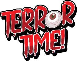 Dripping blood style with Terror Time word and creepy eye vector