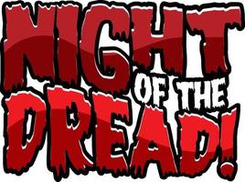Dripping blood style with word Night of the dread banner