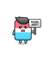 cute eraser hold the please help banner vector