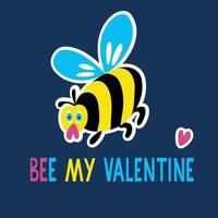 Bee my Valentine. Quote with a very cute lonely bee vector