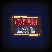 Open Late Neon Signs Style Text Vector