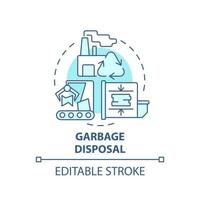 Garbage disposal blue concept icon. Waste management process abstract idea thin line illustration. Waste recycling plant. Trash reprocess. Vector isolated outline color drawing. Editable stroke