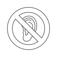 Forbidden sign with ear linear icon. No overhear prohibition. Stop contour symbol. Without noise. Thin line illustration. Vector isolated outline drawing