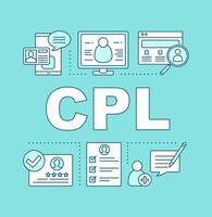 Customer loyalty program word concepts banner. CPL. Presentation, website. Marketing strategy. Cost per lead. Isolated lettering typography idea with linear icons. Vector outline illustration