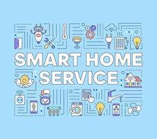 Smart home service word concepts banner. Automated house control. Wireless technology. Presentation, website. Isolated lettering typography idea with linear icons. Vector outline illustration