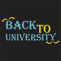 back to university lettering  typography t shirt design vector