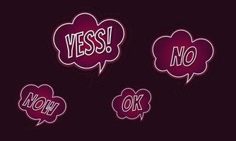 Set of color speech bubbles in cartoon style. Dialog window with phrases yes, no, now, ok. vector