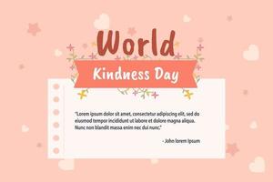 World Kindness Day. Holiday concept. Template for background, banner, card, poster with text inscription. vector