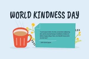 World Kindness Day. Holiday concept. Template for background, banner, card, poster with text inscription. vector