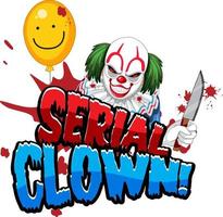 Serial killer with creepy clown character vector