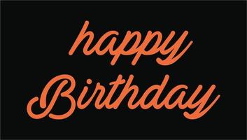 happy Birthday celebration Text Hand Lettering vector