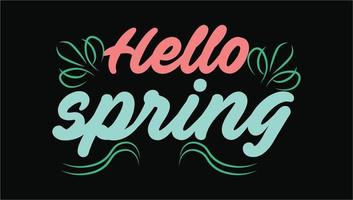 hello spring quote lettering Vector Hello spring Holiday Illustration