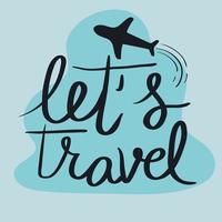 lets travel and airplane vector