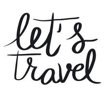 lets travel lettering vector