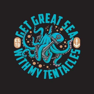 get great sea with my tentacles