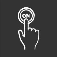 Turn on button click chalk icon. Power. Hand pressing button. Isolated vector chalkboard illustrations