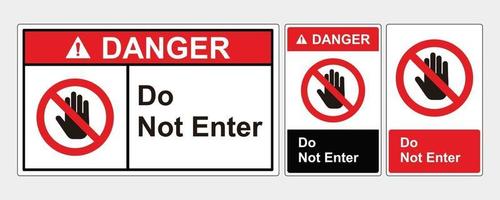 Safety sign danger do not enter. ANSI and OSHA standard formats