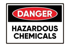 Sign Danger hazardous chemical