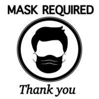 An attention sign said MASK REQUIRED on the top and Thank you at the bottom. There is a face mask at the center. For public places such as hospitals, schools, restaurants and etc