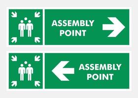 Signs of gathering places for emergencies, Assembly point right and left vector
