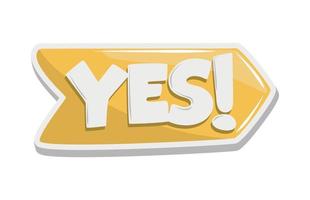 funny sticker with yes vector